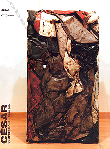 C&Eacute;SAR - Compressions 1959-1989. Paris, Edition de la Diff�rence, 1990.