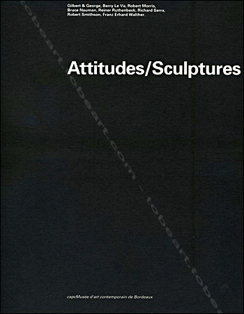Attitudes / Sculptures - Capc Muse d'art contemporain.