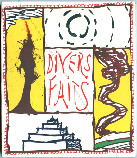 Pierre ALECHINSKY - Divers faits. Milan, Skira Editore / Seuil / Muse Jenisch - Arts et Lettres, Vevey, 2000.