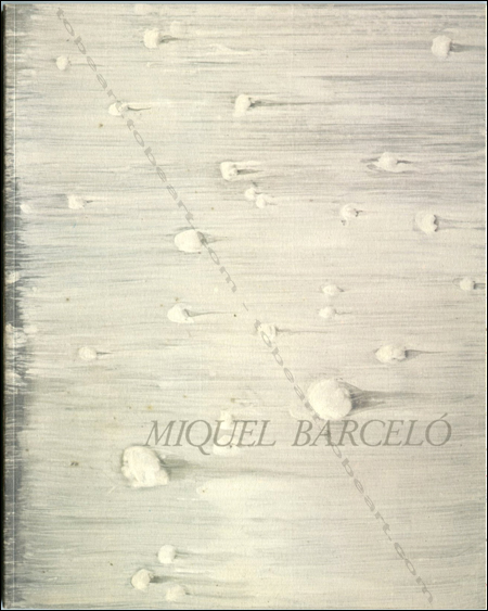 Miquel BARCELÓ - Obra 1989. Madrid, Galeria Soledad Lorenzo, 1990.
