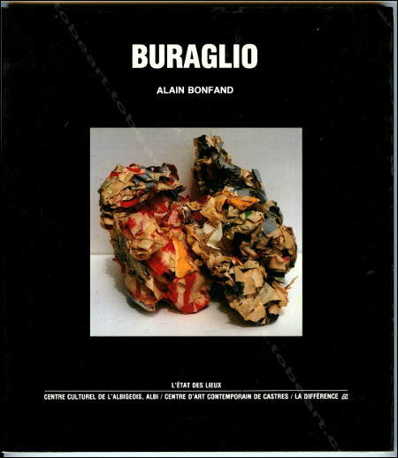 Pierre BURAGLIO. Editions La Diffrence / Centre culturel de l'Albigeois, 1989.