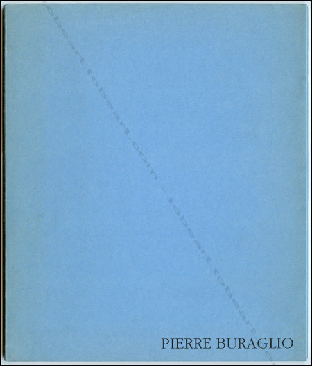 Pierre BURAGLIO. Orlans, Centre d'Art Contemporain, 1993.