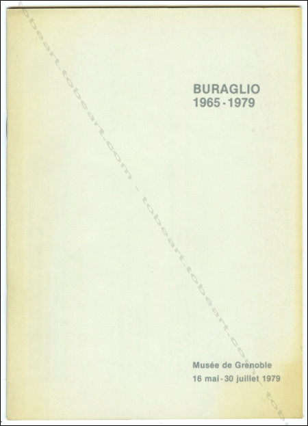 Pierre BURAGLIO. Grenoble, Muse de Grenoble, 1979.