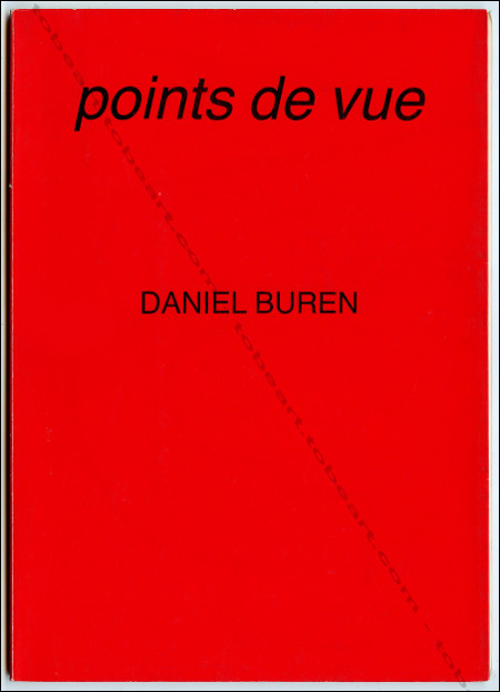 Daniel BUREN - Points de vue. Paris, ARC / Muse d'Art Moderne, 1983.