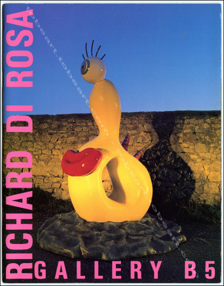 Richard / Buddy Di ROSA. Monaco, Gallery B5, 1990.