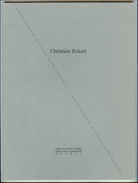 Christian ECKART. Abbaye St-Andr, CAC Meymac, 1993.