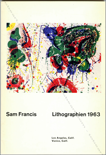 Sam FRANCIS - Lithographien 1963. Bern, Kornfeld & Klipstein, 1963.