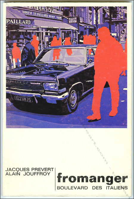 Grard FROMANGER - Boulevard des Italiens. Paris, Edition Georges Fall / Muse d'Art Moderne, 1971.