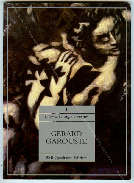 Gérard GAROUSTE - Inventario 1. Sans lieux (Italie), Il Quadrante Edizioni, 1986.