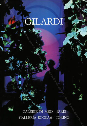 Piero GILARDI. Paris, Galerie Di Meo / Torino, Galleria Rocca 6, 1991.