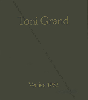 Toni Grand - Biennale de Venise 1982.