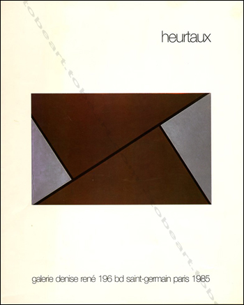 André HEURTAUX - Peintre abstrait. Paris, Galerie Denise René, 1985.