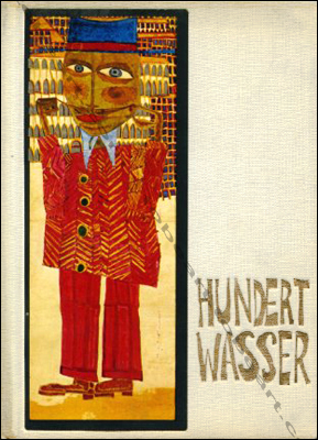 Friedrich HUNDERTWASSER. Stuttgart, Cicero gmbh / Gruener Janura, 1973.