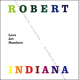 Robert INDIANA - Sculptures / Peintures rcentes. Knokke-Heist, Gallery Guy Pieters, (2001)