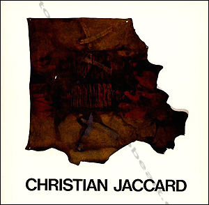 Christian JACCARD - Suites calcinées 1976-1978. Paris, Musée d'Art Moderne, 1979.
