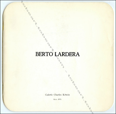 Berto LARDERA. Bruxelles, Galerie Charles Kriwin, 1976.