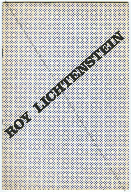 Roy LICHTENSTEIN. Paris, Galerie Ileana Sonnabend, 1965.