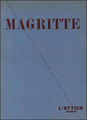 Ren Magritte - Roma, L'Attico, 1963.