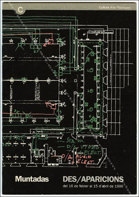 Antonio MUNTADAS - Des/Aparicions. Barcelona, Centre d'Art Santa Monica / Generalitat de Catalunya, 1996.