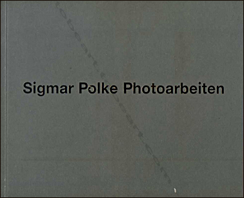 Sigmar POLKE - Photoarbeiten. Cologne, Lempertz, 2011.