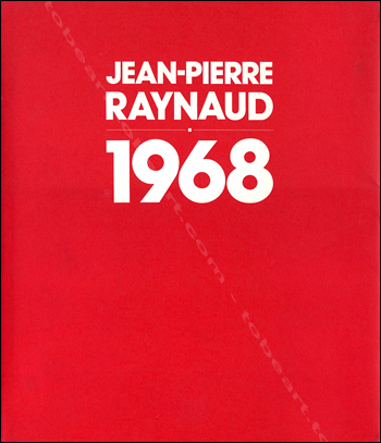 Jean-Pierre Raynaud 1968.