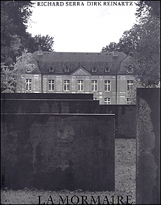 Richard SERRA La Mormaire. Dsseldorf, Richter Verlag, 1997.