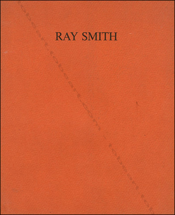 Ray SMITH - Berlin, Galerie Folker Skulima, 1989.