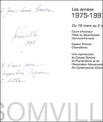 Roger SOMVILLE - Les années 1975-1997. Belgique, Fondation Somville / Chamalières, 1998.