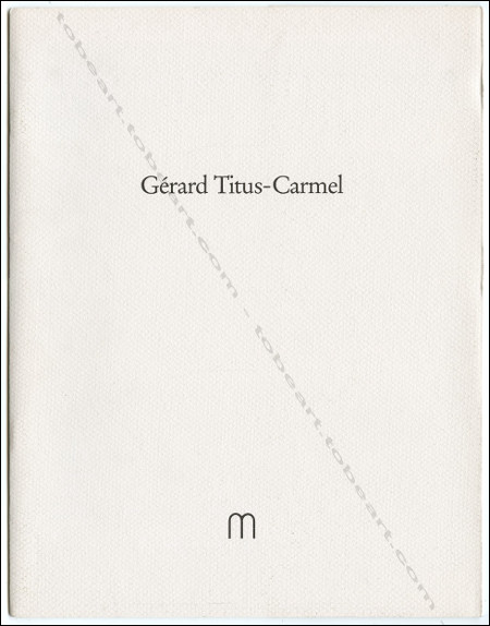 Gérard TITUS-CARMEL - Arbeiten auf Papier. Hannover, Galerie Marika Marghescu, 1992.