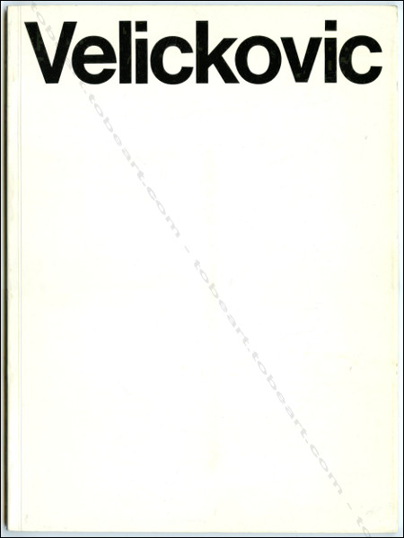 Vladimir VELICKOVIC. Peintures rcentes. Paris, Galerie Herv Odermatt, 1977.