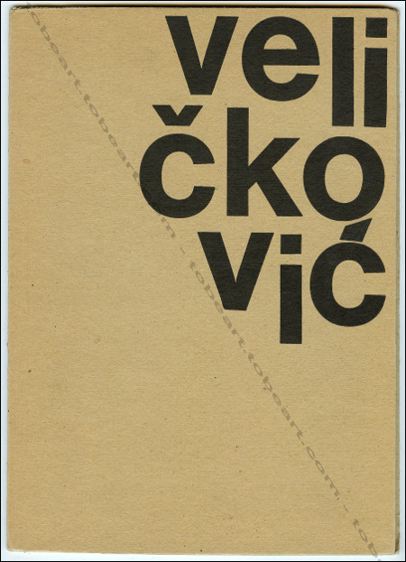Vladimir VELICKOVIC. Belgrade, Musée d'Art Moderne, 1972.
