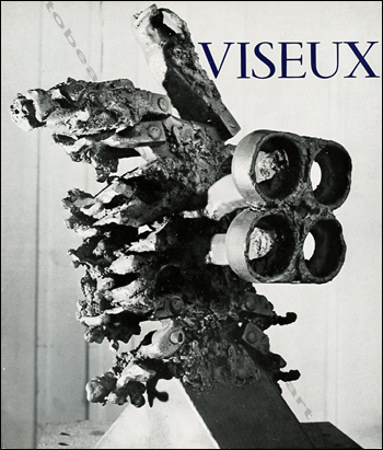 Claude Viseux - Sculptures 1964-1965. Paris, Galerie Le Point Cardinal, 1965.