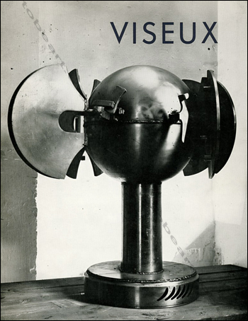 Claude Viseux - Horographies - Sculptures et gravures 1969-1970. Paris, Galerie Le Point Cardinal, 1970.