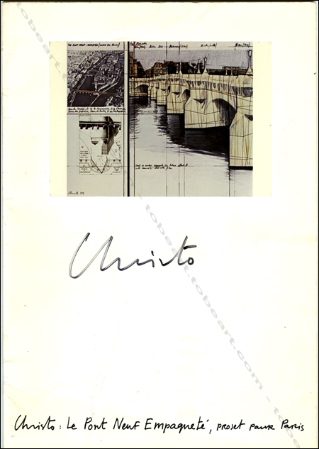 CHRISTO et Jeanne-Claude. Le Pont Neuf Empaquet, Paris 1975-1985. Paris, Adam Biro, 1990.