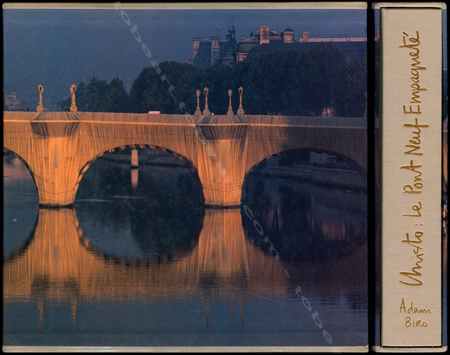 CHRISTO et Jeanne-Claude. Le Pont Neuf Empaquet, Paris 1975-1985. Paris, Adam Biro, 1990.