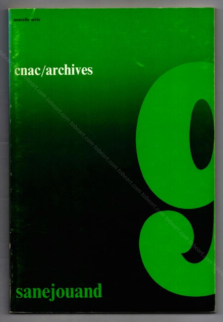 Jean-Michel Sanejouand - cnac/archives 9. Paris, Centre National d'Art Contemporain, 1973.