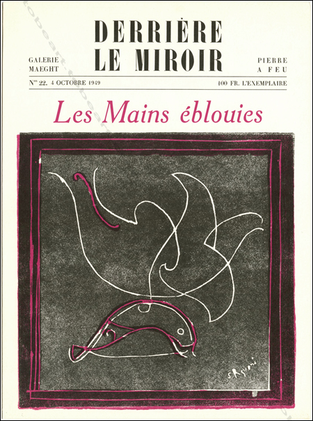 Serge REZVANI - LES MAINS EBLOUIES - DERRIERE LE MIROIR N°22. Paris, Maeght, 1949.