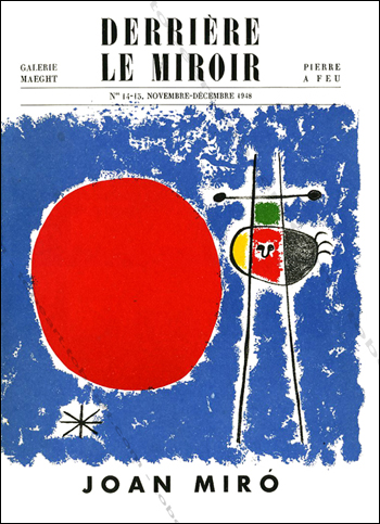 Joan MIRO - DERRIERE LE MIROIR N°14-15. Paris, Maeght, 1948. Librairie Tobeart.