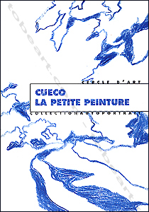 Henri Cueco - La petite peinture.