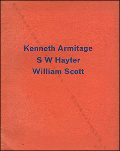 Kenneth ARMITAGE - SW HAYTER - William SCOTT