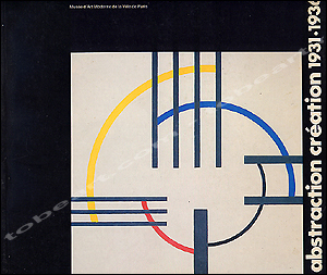 Abstraction Cr�ation 1931-1936.