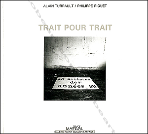 Trait pour trait. 40 artistes des ann�es 80.