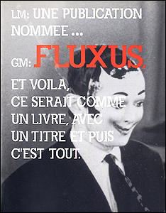 L'esprit Fluxus - Marseille, Direction des Muses, 1995.