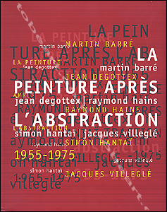 La peinture aprs l'Abstraction 1955- 1975.