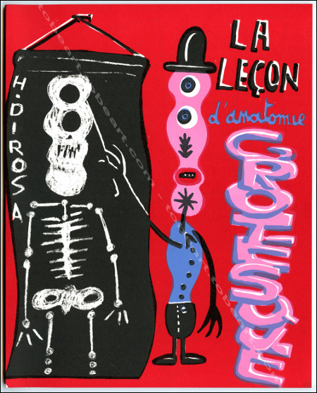 Hervé Di ROSA. En Puisaye n°19. La le�on d'anatomie grotesque. Parly, éditions R.L.D., 2007.