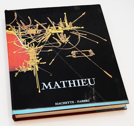 Oeuvre originale de Georges Mathieu - Paris 1969.