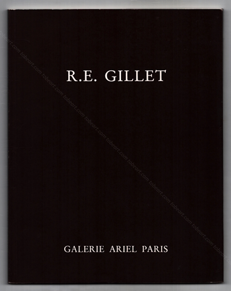Roger-Edgar GILLET - Peintures récentes. Terres Cuites. Sculptures. Paris, Galerie Ariel, 1992.