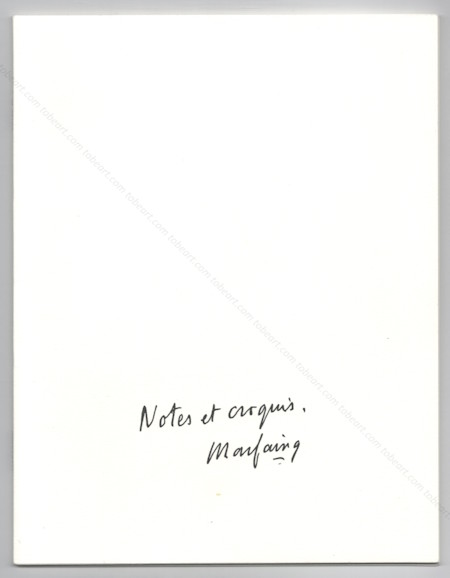 Andr MARFAING - Notes et croquis. Paris, Galerie Ariel, 1991.