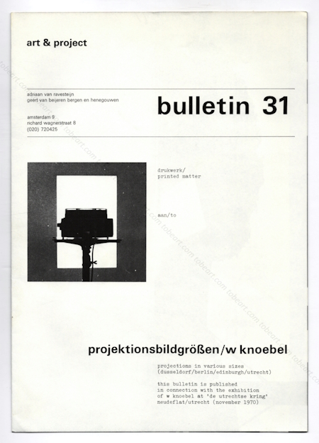 Klaus Wolf KNOEBEL. Bulletin 31. Amsterdam, Galerie Art & Project, 1970.