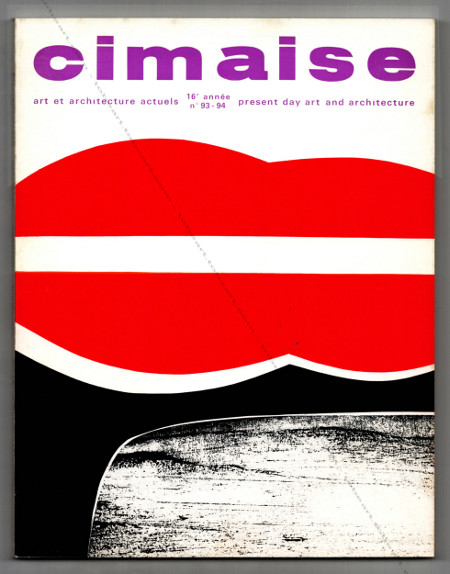 CIMAISE n°93-94 - Art et architecture actuels. Paris, Cimaise, septembre-octobre-novembre 1969.